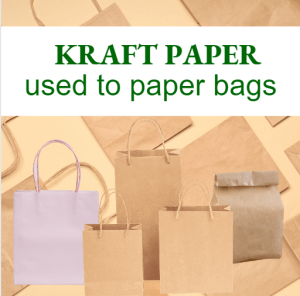 Image of examples of Kraft Paper uses for bags